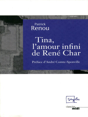cover image of Tina, l'amour infini de René Char